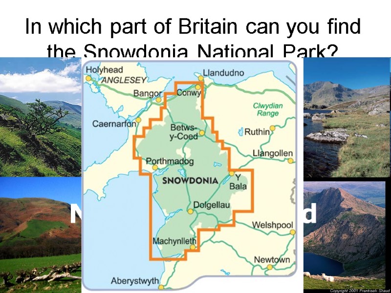 In which part of Britain can you find the Snowdonia National Park? Wales 
